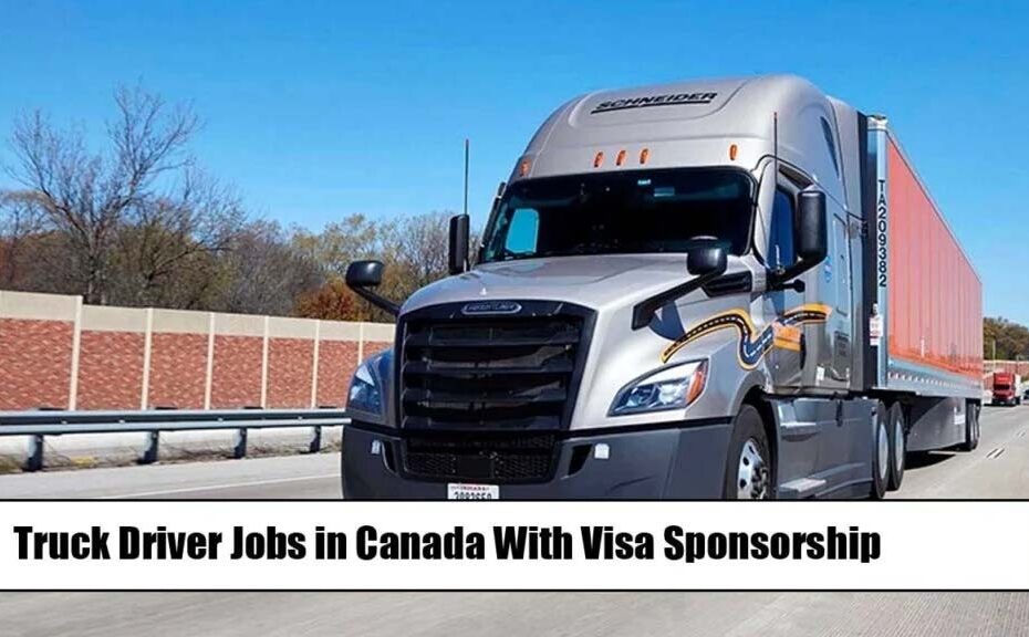 Truck Driver Jobs in Canada With Visa Sponsorship